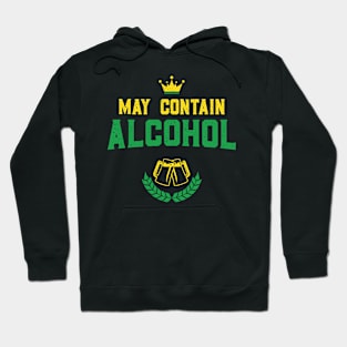 May Contain Alcohol Funny St Patricks Day Hoodie